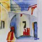 Cover for album: Ahmed Adnan Saygun ‒ Quatuor Danel – Complete String Quartets(2×CD, Album)