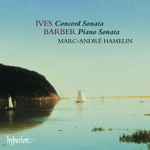 Cover for album: Ives / Barber / Marc-André Hamelin – Concord Sonata • Piano Sonata(CD, Album)