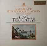 Cover for album: Alessandro Scarlatti, Luciano Sgrizzi – Cinq Toccatas(LP)