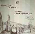 Cover for album: Alessandro Scarlatti, La Follia, Miguel De La Fuente – Sinfonie E Concerti Grossi