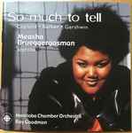 Cover for album: Barber, Copland, Gershwin / Measha Brueggergosman – So Much To Tell(CD, Album)