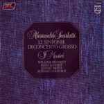 Cover for album: Alessandro Scarlatti, I Musici, William Bennett (3), Hans Elhorst, Lenore Smith, Bernard Soustrot – 12 Sinfonie Di Concerto Grosso