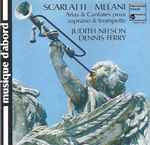 Cover for album: Scarlatti / Melani / Judith Nelson / Dennis Ferry – Arias & Cantates Pour Soprano Et Trompette