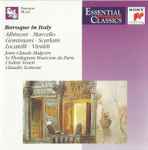 Cover for album: Jean-Claude Malgoire, Florilegium Musicum De Paris, I Solisti Veneti, Claudio Scimone – Baroque In Italy