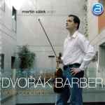 Cover for album: Martin Válek, Dvořák, Barber – Violin Concertos(CD, Album)