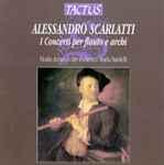Cover for album: Alessandro Scarlatti - Modo Antiquo, Federico Maria Sardelli – I Concerti Per Flauto E Archi