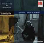 Cover for album: Marcello · Scarlatti · Händel, Britta Schwarz · Stefan Maass – Kantaten - >>Nel Dolce Tempo<< Italienische Liebeskantaten Des Barock(CD, )