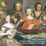 Cover for album: Alessandro Scarlatti, Orchestra Barocca Di Cremona, Angelo Manzotti, Giovanni Battista Columbro – Sinfonie - 