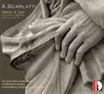 Cover for album: Valentina Varriale, Tommaso Rossi, Ensemble Barocco Di Napoli, A. Scarlatti – Ardo È Ver - Cantate E Sonate Con Il Flauto(CD, Album, Stereo)