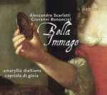 Cover for album: Alessandro Scarlatti, Giovanni Bononcini - Amaryllis Dieltiens, Capriola Di Gioia – Bella Immago(CD, )