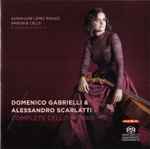 Cover for album: Domenico Gabrielli & Alessandro Scarlatti, Guadalupe López-Íñiguez – Complete Cello Works(SACD, Hybrid, Multichannel)