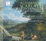 Cover for album: Alessandro Scarlatti - Deborah Cachet, Nicolas Achten, Scherzi Musicali – O Penosa Lontananza - Cantate Da Camera(CD, )