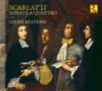 Cover for album: Scarlatti - Les Récréations – Sonate A Quattro(CD, )