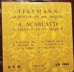 Cover for album: Telemann / A. Scarlatti - Ensemble Baroque De Paris – Quintette En Sol Majeur / Quintette En Fa Majeur(7