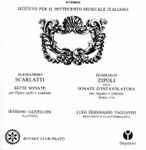 Cover for album: Alessandro Scarlatti, Severino Gazzelloni / Domenico Zipoli, Luigi Ferdinando Tagliavini – Sette Sonate - Sonate d'Intavolatura(2×CD, Album, Compilation, Stereo)