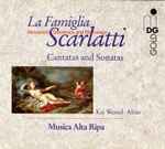 Cover for album: Alessandro Scarlatti, Domenico Scarlatti, Francesco Scarlatti, Musica Alta Ripa, Kai Wessel – La Famiglia Scarlatti - Cantatas And Sonatas(CD, Compilation, Stereo)