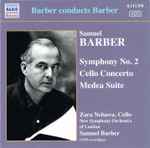Cover for album: Zara Nelsova, The New Symphony Orchestra Of London, Samuel Barber – Barber Conducts Barber(CD, Remastered)