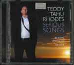 Cover for album: Teddy Tahu Rhodes, Johannes Brahms, Franz Schubert, Samuel Barber – Serious Songs(CD, Stereo)