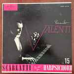 Cover for album: Fernando Valenti, Domenico Scarlatti – Scarlatti Sonatas For Harpsichord Vol. 15(LP, Album)