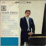 Cover for album: Ivan Davis (2), Haydn, Scarlatti, Mozart – Sonata In G Major / Five Scarlatti Sonatas / Sonata In F Major, K. 332(LP, Stereo)