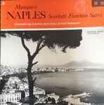 Cover for album: A. Scarlatti, D. Scarlatti, N. Fiorenza, D. Sarri - Orchestre de Chambre de la Sarre Direction Karl Ristenpart – Musique À Naples