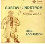 Cover for album: Olle Adolphson Med Mats Olssons Orkester – Gustav Lindström Och Andra Visor