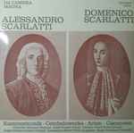 Cover for album: Domenico Scarlatti, Alessandro Scarlatti, Charlotte Lehmann, Kjeld Madahl, Bengt Johnsson – Kammermusik · Cembalowerke · Arien · Canzonen