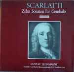 Cover for album: Domenico Scarlatti / Gustav Leonhardt – Zehn Sonaten Für Cembalo