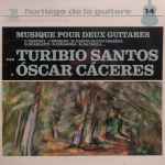 Cover for album: C. Debussy, J. Rodrigo, M. Castelnuovo-Tedesco, D. Scarlatti, D. Cimarosa, M. Saumell - Turibio Santos & Óscar Cáceres – Musique Pour Deux Guitares
