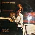 Cover for album: Cristina Bruno, Domenico Scarlatti, Robert Schumann – Cristina Bruno, Scarlatti, Schumann(LP, Stereo)