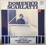 Cover for album: Gilbert Rowland, Domenico Scarlatti – Sonatas For Harpsichord, Vol. 5