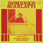 Cover for album: Domenico Scarlatti - Gilbert Rowland – Sonatas For Harpsichord Volume Thirteen.(LP, Album, Stereo)