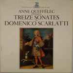 Cover for album: Anne Queffélec Interprète Domenico Scarlatti – Treize Sonates