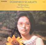 Cover for album: Domenico Scarlatti, Hae-Won Chang – 12 Sonatas(LP, Album)