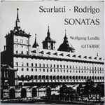 Cover for album: Scarlatti / Rodrigo, Wolfgang Lendle – Sonatas(LP, Album, Stereo)