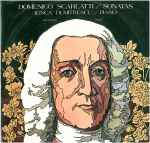 Cover for album: Domenico Scarlatti - Piano: Ilinca Dumitrescu – Sonatas