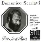 Cover for album: Domenico Scarlatti, Scott Ross (4) – Intégrale des Essercizi (30 Sonates Pour Clavecin 1738-1739) Vol. 2