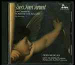 Cover for album: Domenico Scarlatti, Fiori Musicali, Kate Eckersley, Penelope Rapson – Love's Sweet Torment(CD, Album)