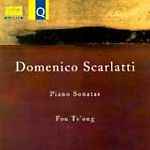 Cover for album: Domenico Scarlatti - Fou Ts'Ong – Piano Sonatas(CD, Album)