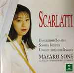 Cover for album: Scarlatti, Mayako Sone – Unpublished Sonatas