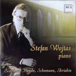 Cover for album: Stefan Wojtas, Scarlatti, Haydn, Schumann, Skriabin – Scarlatti, Haydn, Schumann, Skriabin(CD, Album)