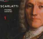 Cover for album: Scarlatti –  Pierre Hantaï – Sonates 1(CD, )
