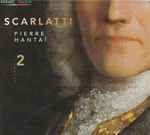 Cover for album: Scarlatti –  Pierre Hantaï – Sonates 2(CD, )