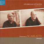 Cover for album: Domenico Scarlatti, Andreas Staier – Andreas Staier Edition - Domenico Scarlatti, Sonatas(2×CD, )