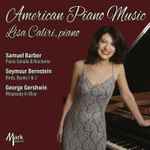 Cover for album: Lisa Caliri, Samuel Barber, Seymour Bernstein, George Gershwin – American Piano Music(CD, )
