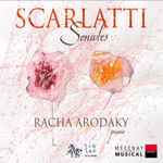 Cover for album: Scarlatti - Racha Arodaky – Sonates