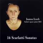 Cover for album: Joanna Leach, Domenico Scarlatti – 16 Scarlatti Sonatas(CD, Album)