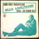 Cover for album: Olle Adolphson, Mats Olssons Orkester – Grön Kväll i Margretelund(7
