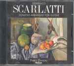 Cover for album: Fabio Zanon, Domenico Scarlatti – Domenico Scarlatti - Sonatas Arranged For Guitar(CD, Album)