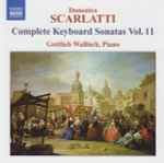 Cover for album: Domenico Scarlatti, Gottlieb Wallisch – Complete Keyboard Sonatas Vol. 11(CD, )